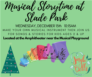Musical Storytime at Slade Park Dec 2021
